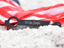 Load image into Gallery viewer, Heircomb Executer Metal Comb We The People Edition bottle opener comb