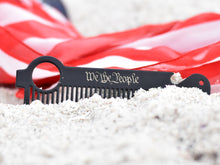 Load image into Gallery viewer, Heircomb Executer Metal Comb We The People Edition bottle opener comb
